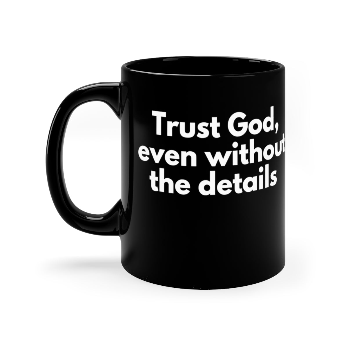 Trust God Black Mug