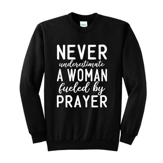 Never Underestimate Sweatshirt